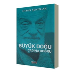 Büyük Doğu Çağına Doğru adlı eser bugüne kadar bir çok kez basıldı. Ben en son basımı okudum.