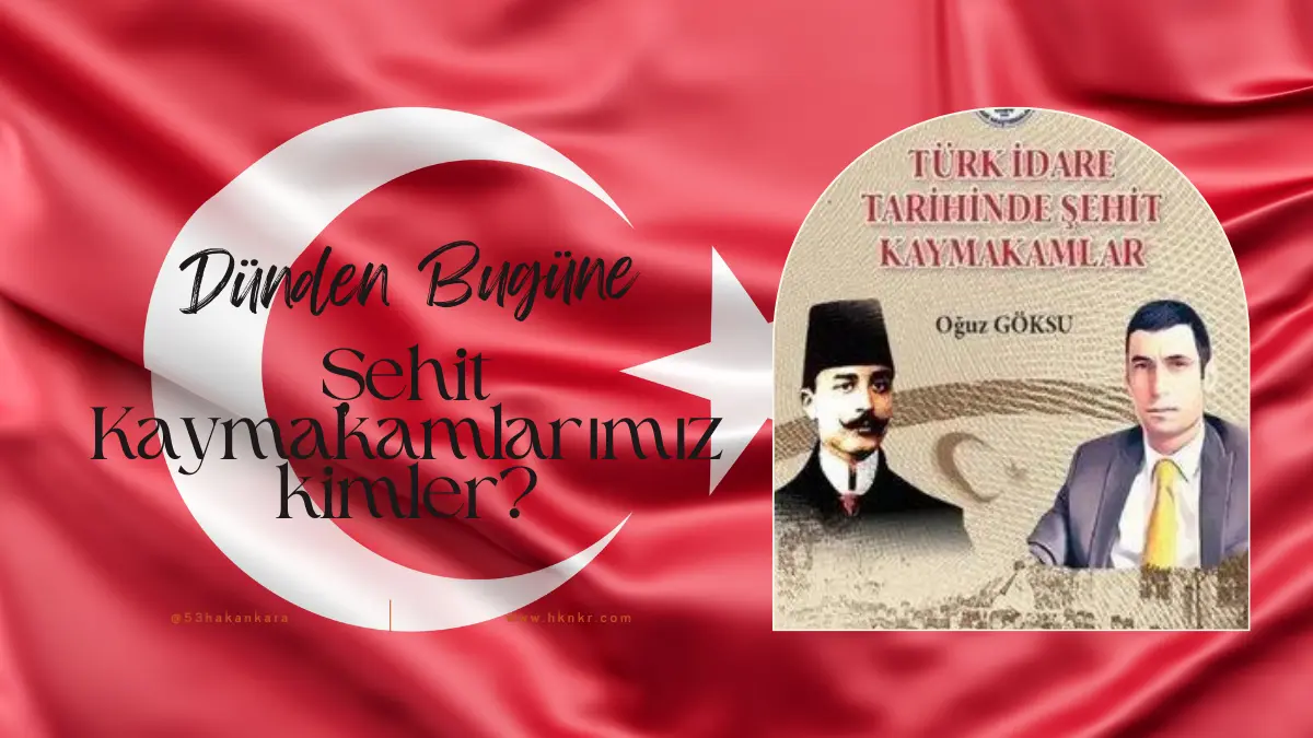 Türk İdare Tarihinde Şehit Kaymakamlar