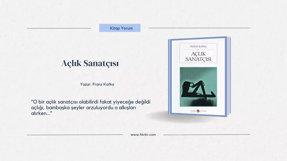 Açlık Sanatçısı - Franz Kafka