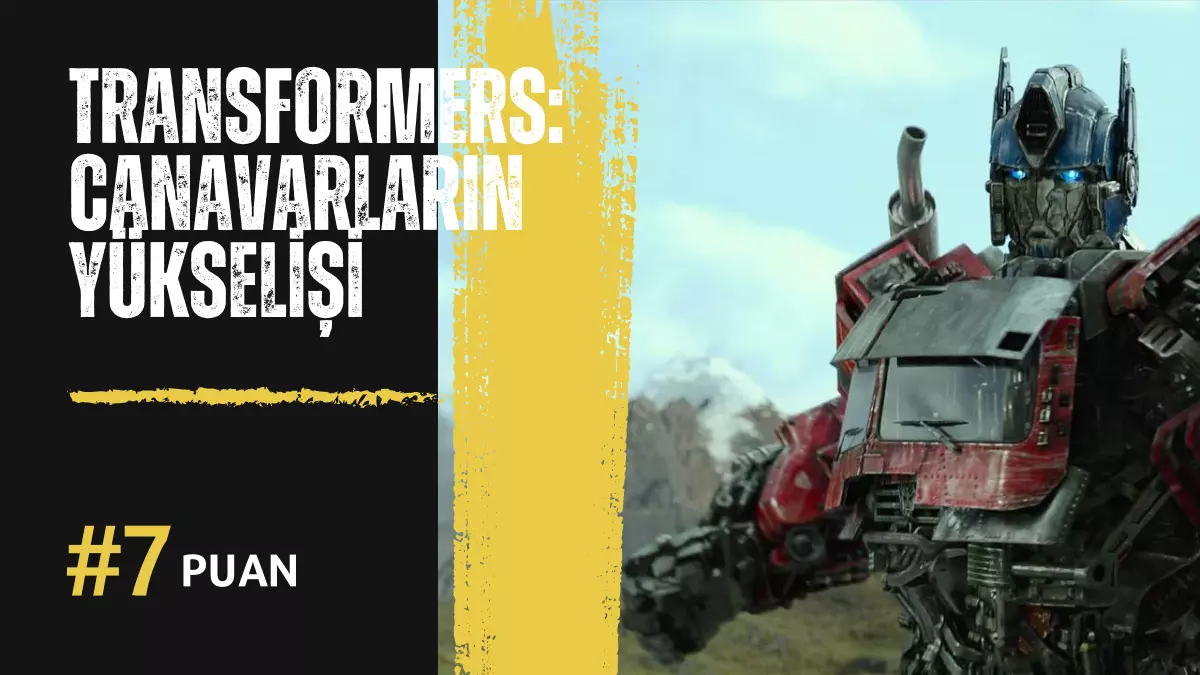 Transformers: Canavarların Yükselişi