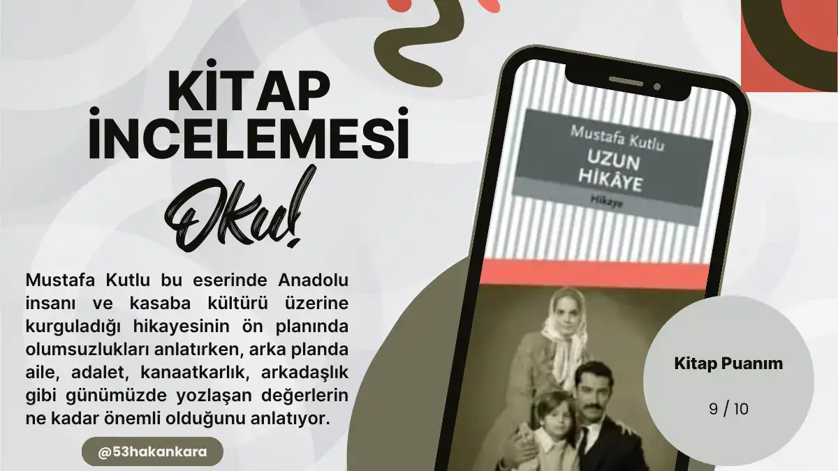 Uzun Hikaye Mustafa Kutlu Kitap İncelemesi